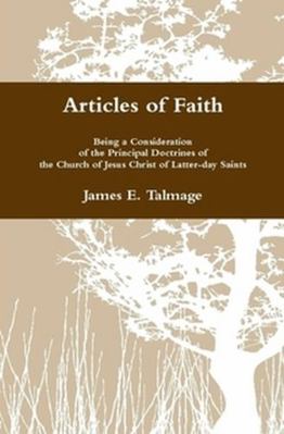 Articles of Faith: Being a Consideration of the... 1105678938 Book Cover