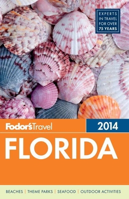 Fodor's Florida 2014 (Full-color Travel Guide) 0770432565 Book Cover