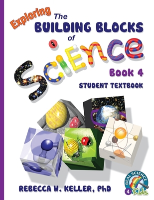 Exploring the Building Blocks of Science Book 4... 1941181058 Book Cover