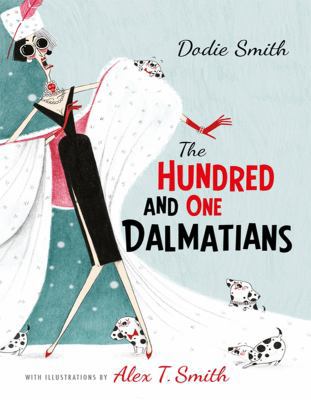The Hundred and One Dalmatians 1405278404 Book Cover