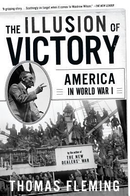 The Illusion of Victory: America in World War I 0465024696 Book Cover