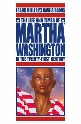 The Life and Times of Martha Washington in the ... 1595824820 Book Cover