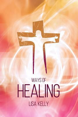 Ways of Healing 1981925651 Book Cover