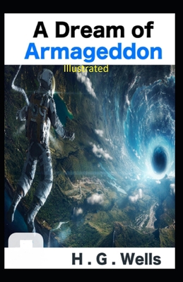 A Dream of Armageddon Illustrated B08MSCV3PX Book Cover