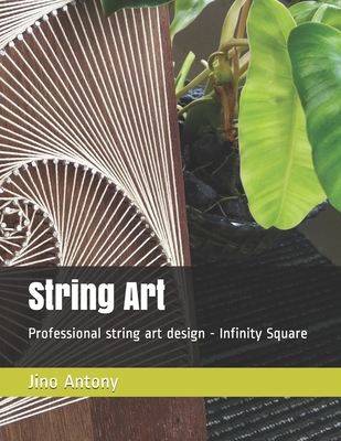 String Art: Professional string art design - In... B08T43T8PN Book Cover