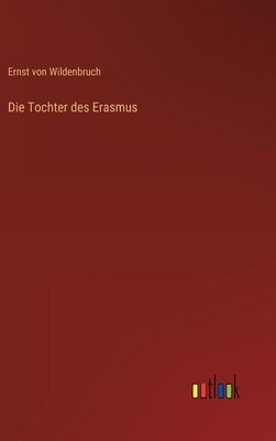 Die Tochter des Erasmus [German] 3368621130 Book Cover