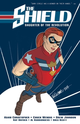 The Shield, Vol. 1: Daughter of the Revolution 1619889412 Book Cover