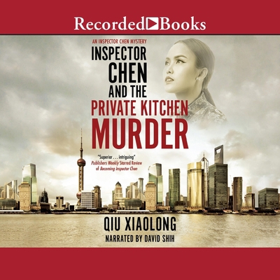 Inspector Chen and the Private Kitchen Murder B09XFJBCQ8 Book Cover