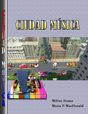 Ciudad Musica [Spanish] 1387969757 Book Cover