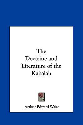 The Doctrine and Literature of the Kabalah 1161351302 Book Cover