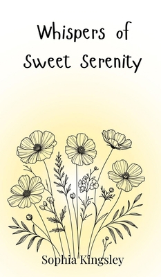 Whispers of Sweet Serenity 3690811015 Book Cover