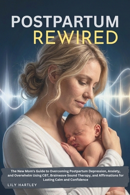 Postpartum Rewired 1916662625 Book Cover