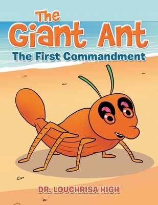 The Giant Ant: The First Commandment B0CJYKR2NM Book Cover