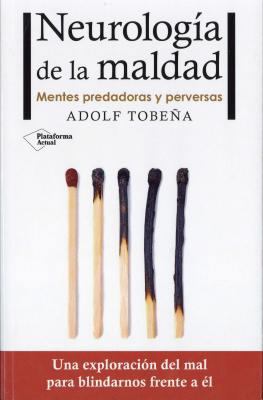 Neurologia de la Maldad [Spanish] 8416820678 Book Cover
