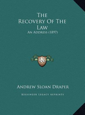 The Recovery Of The Law: An Address (1897) 1169427405 Book Cover