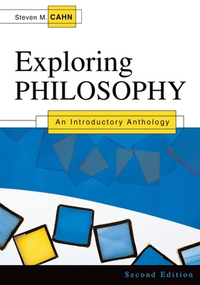Exploring Philosophy: An Introductory Anthology 0195177622 Book Cover