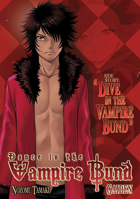 Dance in the Vampire Bund Gaiden: Dive in the V... 1934876380 Book Cover