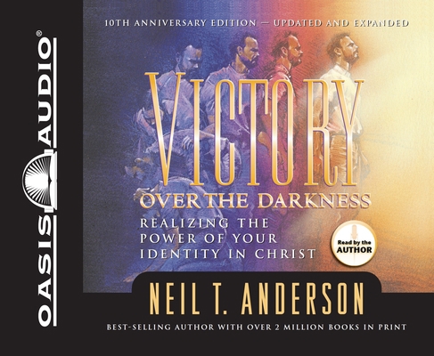 Victory Over the Darkness: Realizing the Power ... 1598595628 Book Cover