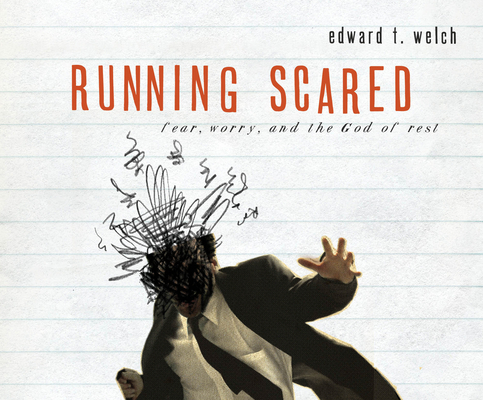 Running Scared: Fear, Worry, and the God of Rest 166201922X Book Cover