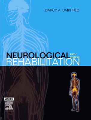 Neurological Rehabilitation, 5th Edition 0323033067 Book Cover