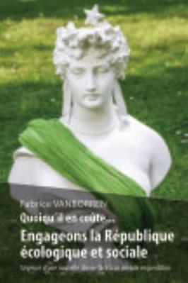 Paperback Quoiqu'il en Co?te, la R?publique ?cologique et Sociale [French] Book