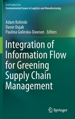 Integration of Information Flow for Greening Su... 3030243540 Book Cover