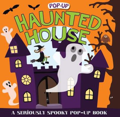 Haunted House (Pop-Up): A Seriously Spooky Pop-... 0312514719 Book Cover