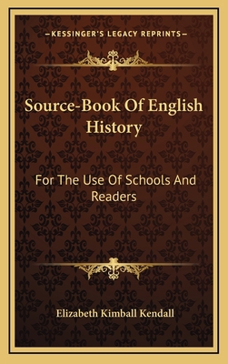Source-Book Of English History: For The Use Of ... 1163650986 Book Cover