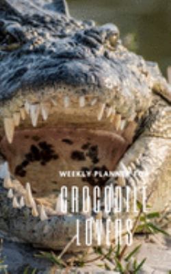 Weekly Planner for Crocodile Lovers: Handy 5 x 8 weekly planner for 2020. Notebook with to do list and space to add priorities. Idea Gift for family and friends.