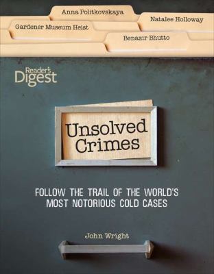 Unsolved Crimes: Follow the Trail of the World'... 1606521829 Book Cover