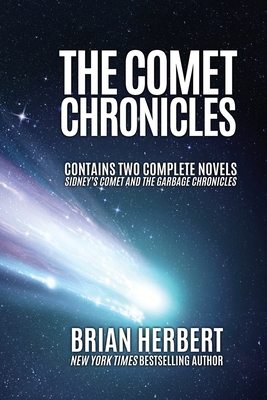 The Comet Chronicles: Sidney's Comet & The Garb... 1614754047 Book Cover