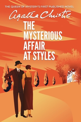 The Mysterious Affair at Styles: The Queen of M... B092CBN8L6 Book Cover