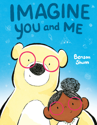 Imagine You and Me 0593617061 Book Cover