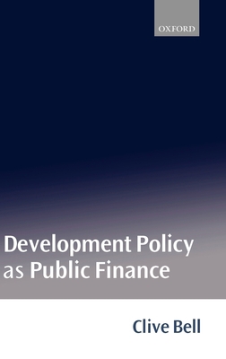 Development Policy as Public Finance 0198773668 Book Cover