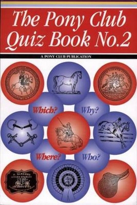 The Pony Club Quiz Book: No. 2 0953716791 Book Cover