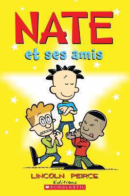 Nate Et Ses Amis [French] 1443134023 Book Cover