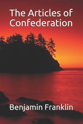The Articles of Confederation 1070637483 Book Cover