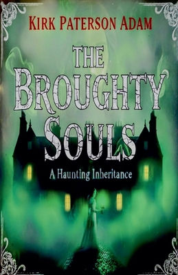 The Broughty Souls B0FZS25NYB Book Cover
