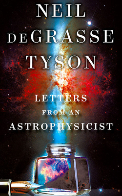 Letters from an Astrophysicist 1713578255 Book Cover