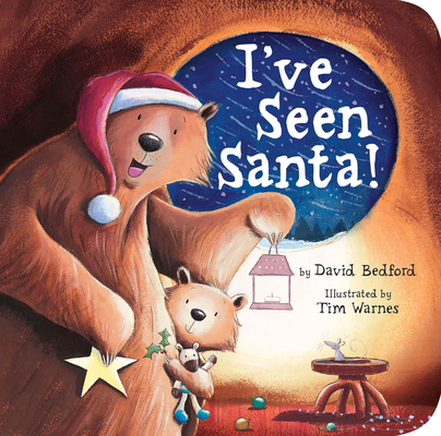 I've Seen Santa!: A Christmas Board Book for Ki... 1589258487 Book Cover