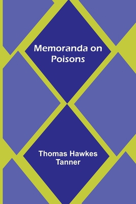 Memoranda on Poisons 935738989X Book Cover