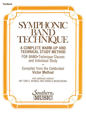Symphonic Band Technique (S.B.T.): Trombone 158106294X Book Cover