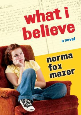 What I Believe 0152014624 Book Cover