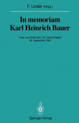 In Memoriam Karl Heinrich Bauer: Feier Aus Anla... [German] 3642845614 Book Cover