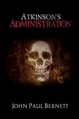 Atkinson's Administration 0992617316 Book Cover