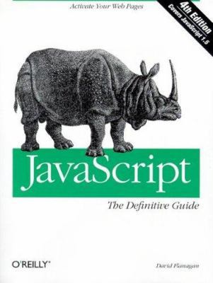 JavaScript: The Definitive Guide, 4th Edition 0596000480 Book Cover