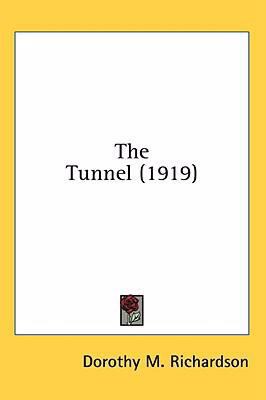 The Tunnel (1919) 1436529603 Book Cover