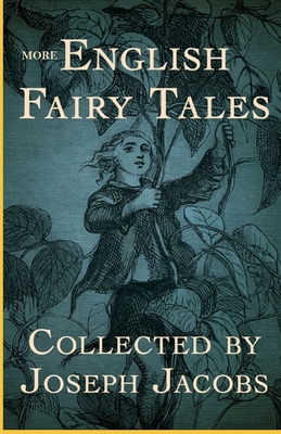 More English Fairy Tales Annotated B093BNHHK9 Book Cover