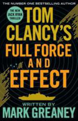 Tom Clancy's Full Force and Effect: INSPIRATION... 1405919272 Book Cover