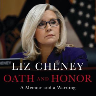 Oath and Honor: A Memoir and a Warning - Librar... 1668640430 Book Cover